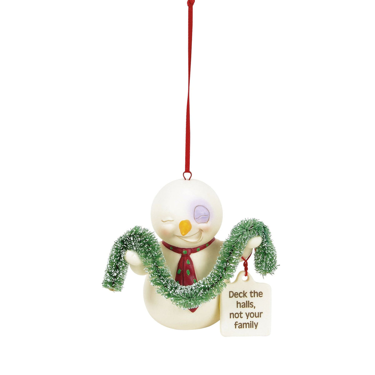 Deck Halls Not Family ornament | Department 56