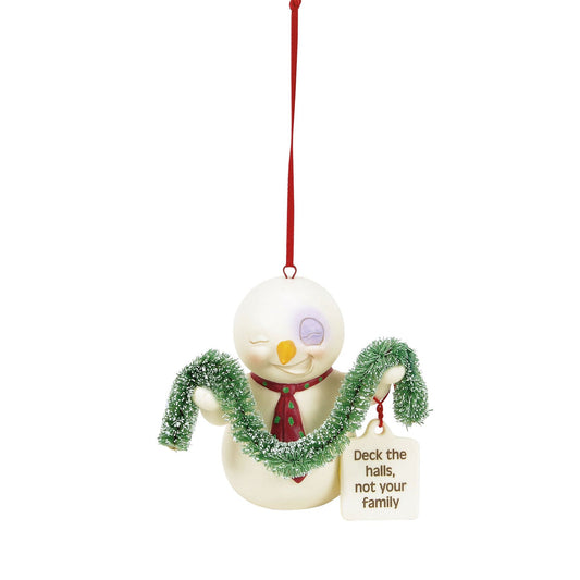 Deck Halls Not Family ornament | Department 56